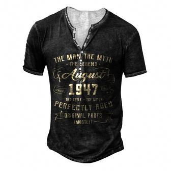 Mens Man Myth Legend August 1947 75Th Birthday Gift 75 Years Old Men's Henley Button-Down 3D Print T-shirt - Thegiftio UK