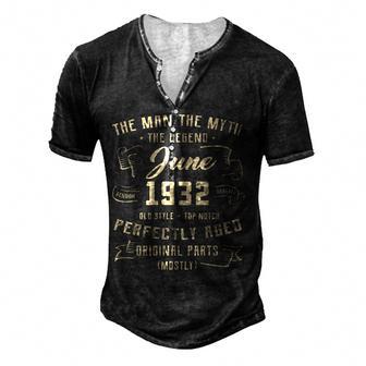 Mens Man Myth Legend June 1932 90Th Birthday Gift 90 Years Old V2 Men's Henley Button-Down 3D Print T-shirt - Thegiftio UK