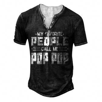 Mens My Favorite People Call Me Pop Pop V2 Men's Henley Button-Down 3D Print T-shirt - Thegiftio UK