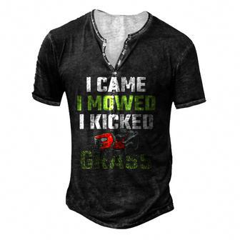 Mens I Came I Mowed I Kicked Grass Lawn Mowing Gardener Men's Henley T-Shirt | Mazezy