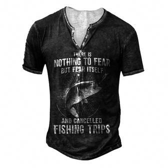Nothing To Fear Cancelled Fishing Trips Men's Henley T-Shirt - Seseable