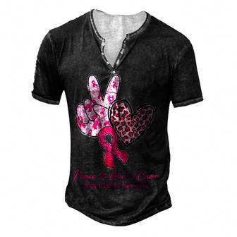 Peace Love Cure Breast Cancer Awareness Pink Warrior Men's Henley Button-Down 3D Print T-shirt - Thegiftio UK