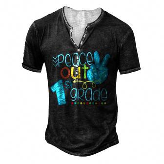 Peace Out 1St Grade Funny End Of School Year Men's Henley Button-Down 3D Print T-shirt - Thegiftio UK