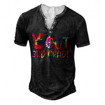 Peace Out 3Rd Grade Tie Dye Last Day Of School Graduation Men's Henley Button-Down 3D Print T-shirt - Thegiftio UK