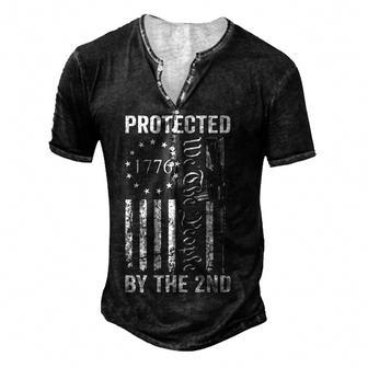 Protected By The 2Nd Amendment - We The People Pro Gun -Back Men's Henley Button-Down 3D Print T-shirt - Thegiftio UK