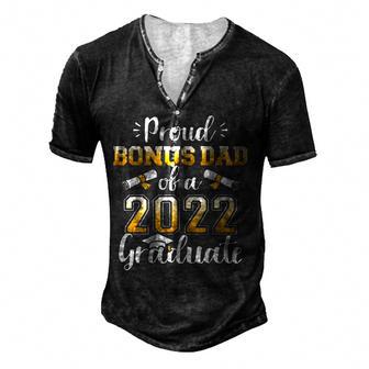 Proud Bonus Dad Of A Class Of 2022 Graduate For Graduation Men's Henley Button-Down 3D Print T-shirt - Thegiftio UK
