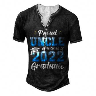 Proud Uncle Of A Class Of 2022 Senior Graduate Graduation Men's Henley Button-Down 3D Print T-shirt - Thegiftio UK