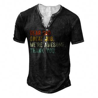 Retro Dear Dad Great Job Were Awesome Men's Henley Button-Down 3D Print T-shirt - Thegiftio UK