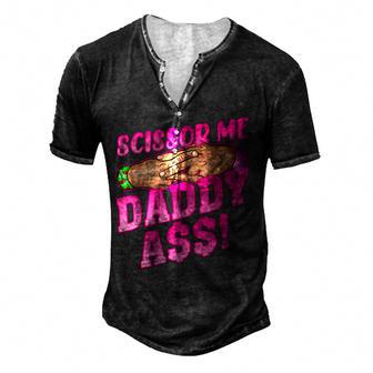 Scissor Me Daddy ASS Men's Henley Button-Down 3D Print T-shirt - Thegiftio UK