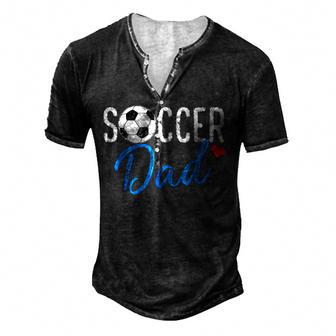 Soccer Dad Funny Sports Players Dad Fathers Day Men's Henley Button-Down 3D Print T-shirt - Thegiftio UK