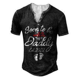 Soon To Be Daddy Est 2022 Happy Father Husband Father Papa Men's Henley Button-Down 3D Print T-shirt - Thegiftio UK