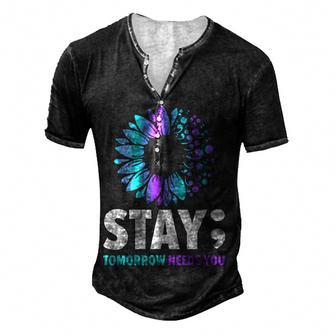 Stay Tomorrow Needs You Mental Health Awareness Support Men's Henley Button-Down 3D Print T-shirt - Thegiftio UK