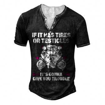 If It Has Tires Men's Henley T-Shirt - Seseable