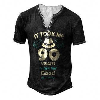 Womens It Took Me 90 Years To Look This Good 90Th Birthday Men's Henley T-Shirt | Seseable CA