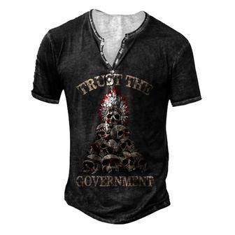 Trust The Government Skull Native American Vintage Men's Henley Button-Down 3D Print T-shirt - Thegiftio UK