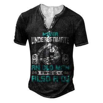Never Underestimate An Old Man Who Is Also A Dj Music V2 Men's Henley T-Shirt - Seseable