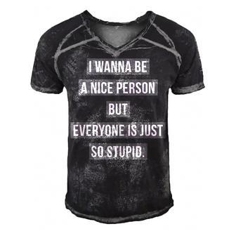 I Wanna Be A Nice Person Men's Short Sleeve V-neck 3D Print Retro Tshirt - Seseable