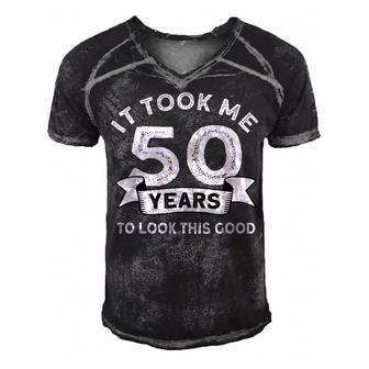 It Took Me 50 Years To Look This Good -Birthday 50 Years Old Men's Short Sleeve V-neck 3D Print Retro Tshirt - Seseable