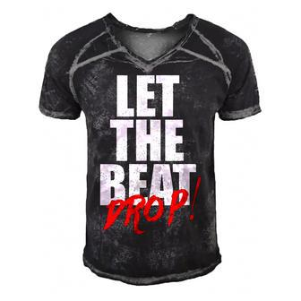 Let The Beat Drop Funny Dj Mixing Men's Short Sleeve V-neck 3D Print Retro Tshirt - Seseable