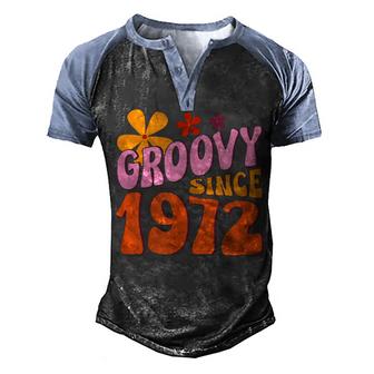 50Th Birthday Groovy Since 1972  Men's Henley Shirt Raglan Sleeve 3D Print T-shirt