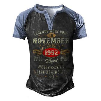 30 Year Old Legends Born In November 1992 30Th Birthday Men Men's Henley Shirt Raglan Sleeve 3D Print T-shirt - Thegiftio UK