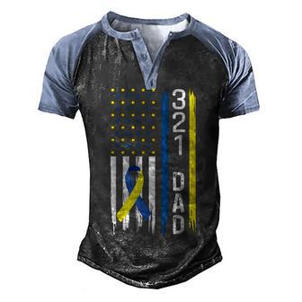 321 Dad Down Syndrome Support Awareness Men's Henley Shirt Raglan Sleeve 3D Print T-shirt - Thegiftio UK