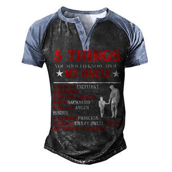 5 Things You Should Know About My Uncle Happy Fathers Day Men's Henley Shirt Raglan Sleeve 3D Print T-shirt - Thegiftio UK
