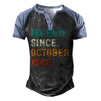 80 Years Old Gifts 80Th Bday Men Legend Since October 1942 Men's Henley Shirt Raglan Sleeve 3D Print T-shirt - Thegiftio UK