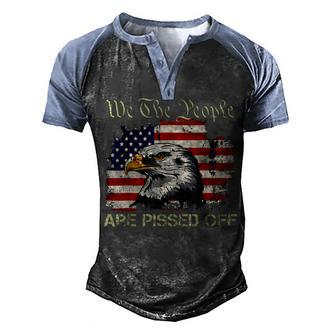 American Flag Bald Eagle We The People Are Pissed Off V4 Men's Henley Shirt Raglan Sleeve 3D Print T-shirt - Thegiftio UK