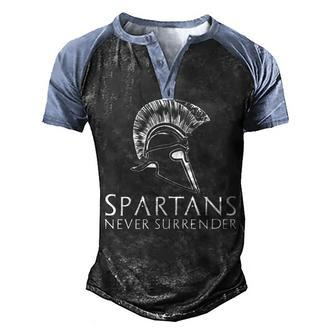 Ancient Spartan Greek History - Spartans Never Surrender Men's Henley Shirt Raglan Sleeve 3D Print T-shirt - Seseable