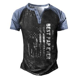 Best Pap Ever Usa Flag Fathers Day Men's Henley Shirt Raglan Sleeve 3D Print T-shirt - Thegiftio UK