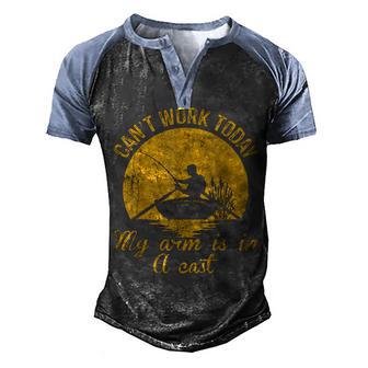Cant Work Today My Arm Is In A Cast Fishing Fathers Day Men's Henley Shirt Raglan Sleeve 3D Print T-shirt - Thegiftio UK