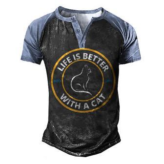 Cat Lover Life Is Better With A Cat Furry Friend Statement Men's Henley Shirt Raglan Sleeve 3D Print T-shirt - Thegiftio UK