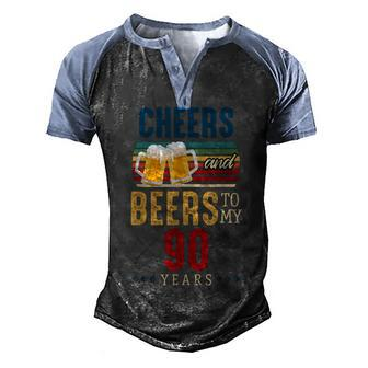 Cheers And Beers To My 90 Years 90Th Birthday Men's Henley Shirt Raglan Sleeve 3D Print T-shirt - Seseable