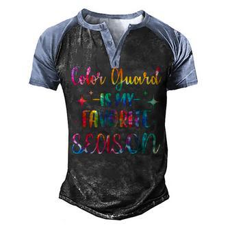Color Guard Is My Favorite Season Men's Henley Shirt Raglan Sleeve 3D Print T-shirt - Thegiftio UK