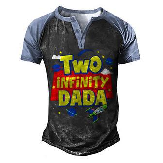 Dada Two Infinity And Beyond Birthday Decorations Bday Men's Henley Shirt Raglan Sleeve 3D Print T-shirt - Thegiftio UK