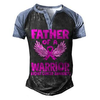 Father Of A Warrior Breast Cancer Awareness Support Warrior Men's Henley Shirt Raglan Sleeve 3D Print T-shirt - Thegiftio UK