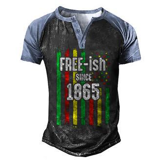 Free-Ish Since 1865 Junenth Black Pride African Usa Flag Men's Henley Shirt Raglan Sleeve 3D Print T-shirt - Thegiftio UK