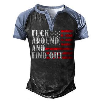 Fuck Around And Find Out American Usa Flag Funny Men's Henley Shirt Raglan Sleeve 3D Print T-shirt - Thegiftio UK
