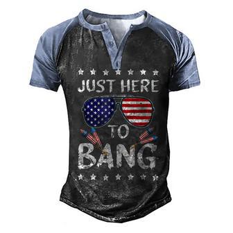 Funny 4Th Of July Im Just Here To Bang Usa Flag Sunglasses Men's Henley Shirt Raglan Sleeve 3D Print T-shirt - Thegiftio UK