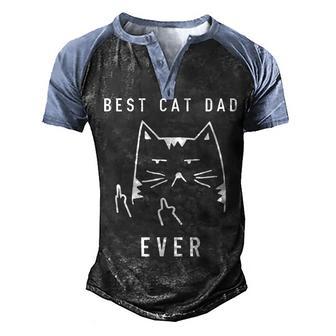 Funny Cat Best Cat Dad Ever With My Cat Daddy Men's Henley Shirt Raglan Sleeve 3D Print T-shirt - Thegiftio UK