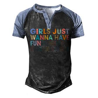 Girls Just Wanna Have Fundamental Human Rights Feminist Men's Henley Shirt Raglan Sleeve 3D Print T-shirt - Thegiftio UK