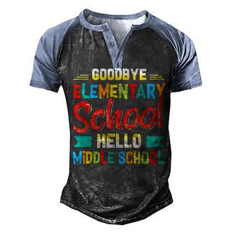 Goodbye Elementary School Hello Middle School Last Day Men's Henley Shirt Raglan Sleeve 3D Print T-shirt - Thegiftio UK