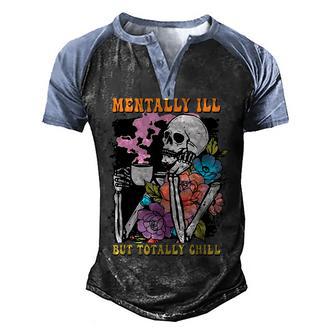 Groovy Mentally Ill But Totally Chill Halloween Skeleton V2 Men's Henley Shirt Raglan Sleeve 3D Print T-shirt - Thegiftio UK
