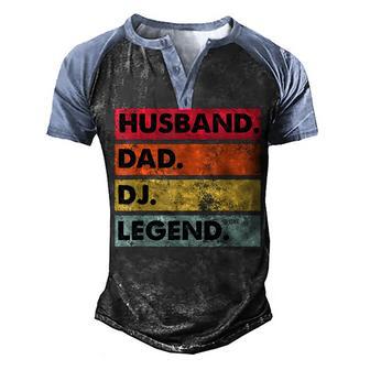 Husband Dad Dj Legend Funny Dj Disc Jockey Music Player Men's Henley Shirt Raglan Sleeve 3D Print T-shirt - Thegiftio UK