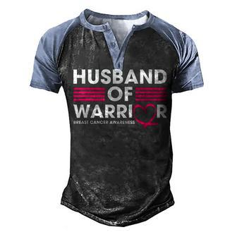 Husband Of A Warrior Breast Cancer Awareness Pink Men's Henley Shirt Raglan Sleeve 3D Print T-shirt - Thegiftio UK