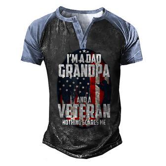 I Am A Dad Grandpa And A Veteran Nothing Scares Me Usa Gift Men's Henley Shirt Raglan Sleeve 3D Print T-shirt - Thegiftio UK