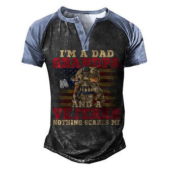 Im A Dad Grandpa And A Veteran Happy Fathers Day Military Men's Henley Shirt Raglan Sleeve 3D Print T-shirt - Thegiftio UK