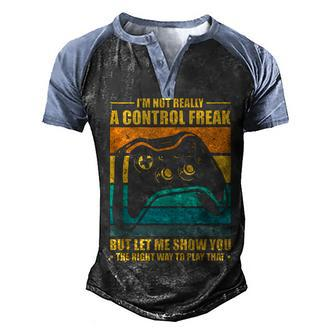 Im Not Really Control Freak Gaming Funny Gamer Video Games Men's Henley Shirt Raglan Sleeve 3D Print T-shirt - Thegiftio UK