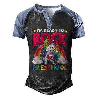 Im Ready To Rock Preschool Unicorn Girls Back To School Men's Henley Shirt Raglan Sleeve 3D Print T-shirt - Thegiftio UK